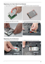 Page 141Chapter 3131
Replacing the Hard Disk Drive Module
Replacing the 3G Module
1.Place the HDD carrier on the HDD.2.Replace the four screws to secure the carrier.
3.Replace the HDD holder over the HDD.4.Insert the right side first and lower the HDD in to 
place. Slide the HDD left to connect the interface.
1.Insert the 3G board into the 3G socket.2.Replace the two screws to secure the module. 