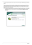 Page 30
20Chapter 1
easy data encryption/decryption and also supports on-the-fly file encryption for MSN Messager and Microsoft 
Outlook. 
There are two passwords that can be used to encrypt/decrypt a file; the supervisor passowrd and the file-
specific password. The supervisor passwork is a “master” password that cna decrypt any file on your system; 
the file-specific password will be used to encrypt files by default, or you cna choose to enter your own file-
specific password when encrypting a file.
NOTE: The...