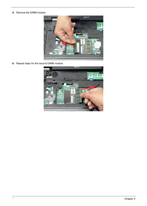 Page 7666Chapter 3
5.Remove the DIMM module.
6.Repeat steps for the second DIMM module. 