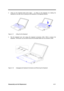 Page 155Disassembly and Unit Replacement 4-11
3. Lifting out the keyboard takes three steps — (a) lifting up the keyboard, (b) rotating the
keyboard to one side, and (c) pulling out the keyboard in the opposite direction.
Figure 4-11 Lifting Out the Keyboard
4. Flip the keyboard over and unplug the keyboard connectors (CN4, CN5) to remove the
keyboard.  At this point, you can also remove the touchpad cable from its connector (CN6).
Figure 4-12 Unplugging the Keyboard Connectors and Removing the Keyboard 