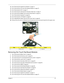 Page 97Chapter 387
12.See “Removing the Heatsink Fan Module” on page 74.
13.See “Removing the CPU and VGA Heatsink Module” on page 75.
14.See “Removing the CPU” on page 77.
15.See “Removing the VGA board (for Discrete model only)” on page 77.
16.See “Removing the Middle Cover and the Power Board” on page 78.
17.See “Removing the Keyboard” on page 80.
18.See “Removing the LCD Module” on page 81.
19.See “Separating the Upper Case from the Lower Case” on page 84.
20.Remove the one screw (J) holding the launch...