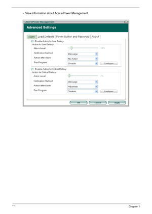 Page 37
28Chapter 1
•View information about Acer ePower Management. 