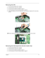 Page 87Chapter 377
Removing the CPU 
1.See “Removing the Battery Pack” on page 62..
2.See “Removing the Lower Cover” on page 64..
3.See “Removing the Heatsink Fan Module” on page 74.
4.See “Removing the CPU and VGA Heatsink Module” on page 75.
5.Using a flat screwdriver, turn the CPU socket latch counter-clockwise to release the CPU, then remove 
the CPU. 
NOTE: When installing the CPU, make sure to install the CPU with PIN 1 at the corner as shown. 
Removing the VGA board (for Discrete model only)
1.See...