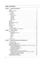 Page 7VII
Chapter 1 System Specifications  1
Features  . . . . . . . . . . . . . . . . . . . . . . . . . . . . . . . . . . . . . . . . . . . . . . . . . . . . . . . . . . . .1
System Block Diagram  . . . . . . . . . . . . . . . . . . . . . . . . . . . . . . . . . . . . . . . . . . . . . . . . .3
Board Layout   . . . . . . . . . . . . . . . . . . . . . . . . . . . . . . . . . . . . . . . . . . . . . . . . . . . . . . . .4
Top View  . . . . . . . . . . . . . . . . . . . . . . . . . . . . . . . . . . . . . . . ....