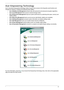 Page 27Chapter 117
Acer Empowering Technology
Acer’s innovative Empowering Technology makes it easy to have access to the frequently used functions and 
manage the notebook. It features the following handy utilities:
• Acer eDataSecurity Management protects data with passwords and advanced encryption algorithms.
• Acer eLock Management limits access to external storage media.
• Acer ePerformance Management improves system performance by optimizing disk space, memory and 
registry setting.
• Acer eRecovery...