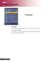 Page 18English...
18
Language
Language
Choose the multilingual OSD menu . Use the  or  key to select
your prefered language.
Press “Menu” on the Remote Control or press “Menu”on the Control
Panel to finalize the selection.
User Controls 