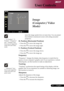 Page 25
23... English

User Controls

Image
(Computer / Video 
Mode)
 “H. Position”, “V. Position”, “Frequency” and “ Tracking” func-tions are not supported under DVI and Video mode.
 “Sharpness” func-tions is not supported 
under DVI and Com-puter mode.
turns the image upside down at same time. You can project 
from behind a translucent screen with ceiling mounted 
projection.
H. Position (Horizontal Position)
 Press the  to move the image left.
 Press the  to move the image right.
V. Position (Vertical...