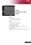 Page 31
29... English

User Controls

Audio
(Computer / Video 
Mode)
Volume
  Press the  to decrease the volume.
  Press the  to increase the volume.
Mute
  Choose the “On” to turn mute on.
  Choose the “Off” to turn mute off. 
Power On/Off Volume
  Choose this function to adjust volume when power on/off.
 Alarm Volume
 Choose this function to adjust volume when there are errors of the 
projector.  