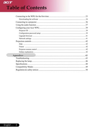 Page 4
2English ...

Connecting to the WPG for the ﬁrst time  ........................................................................33
Downloading the software   ........................................................................................................34
Connecting to a projector .................................................................................................36
Using the audio function...