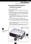 Page 11
E
Lens capPower / Standby
Power Switch
 1
2
3
Powering On the Projector
1.Remove the lens cap.n
2.Ensure that the power cord and signal cable are securely
connected.
3.Turn on the main power switch on the side of the projector
and allow the projector to warm up for 1-2 minutes. o
4.Turn on the lamp by pressing “Power/Standby” button on
the control panel. p
The  startup screen will display and count down for 20
seconds and the Power/Standby indicator will light solid
amber.
The “LAMP” LED...