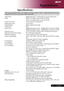 Page 53
... English

Appendices

SpecificationsSpecifications
The	specs	specified	below	are	subject	to	change	without	notice.		Regarding	the	final	specs,	
please	refer	to	Acer	accounced	marketing	specs.
Light	Valve-Single	Chip	DLPTM	Technology	by	Texas	Instruments
Lamp-260W	User	Replaceable	Lamp	for	PD724
-
300	W	User	Replaceable	Lamp	for	PD726
Number	of	Pixels
- 1024	pixels(H)	X	768	lines(V)
Displayable	Color
- 16.7M	colors
Contrast	Ratio
- 2500:1	(Full	On/Full	Off)
Uniformity-90%
Noise...