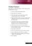 Page 7
... English

Introduction
Product Features
This product is an XGA single chip 0.7” DLPTM projector. Out-
standing features include:
u	True	XGA,	1024	x	768	addressable	pixels
u	 Single	chip	DLPTM	technology
u	 NTSC3.58/NTSC4.43/PAL/SECAM	and	HDTV		
compatible	(480i/p,	576i/p,	720p,	1080i)
u	 High-tech	HDMI	and	DVI	connection	for	digital	signal	 with	HDCP	function	and	supports	480p,	576p,	720p	
and	1080i	formats
u	 User	friendly	and	powerful	Acer	Empowering	key	including:	Acer	eView	Management,	Acer...