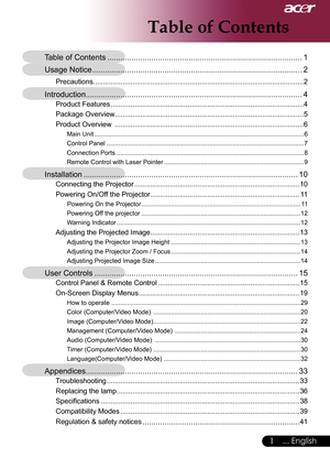 Page 3
... English

Table of Contents
Table of Contents ........................................................................\
.................1
Usage Notice  ........................................................................\
........................2
Precautions........................................................................\
...................................2
Introduction........................................................................\
...........................4
Product...