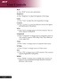 Page 20
English ...

User Controls

RGB
 Press “RGB” for true-color optimization.
Brightness
 Press “Brightness” to adjust the brightness of the image.
Color
 Press “Color” to adjust the color temperature of image.
Contrast
 Press “Contrast” to control the difference between the lightest and darkest parts of the picture. 
VGA
	Press	“VGA”	to	change	source	to	VGA-In	connector.	This	con-nector supports Analog RGB.
Component
 Press “Component” to change source to component connec tor. This...