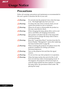 Page 4
2English ...

Usage Notice

Precautions 
Follow all warnings, precautions and maintenance as recommended in 
this user’s guide to maximize the life of your unit. 
Warning- Do not look into the projector’s lens when the lamp 
is on.  The bright light may hurt your eyes.
Warning-   To reduce the risk of ﬁ  re or electric shock, do not  
expose this product to rain or moisture.
Warning-   Please do not open or disassemble the product as 
this may cause electric shock.
Warning-   When changing the lamp,...