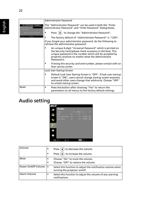 Page 3422
English
Audio setting
Administrator Password
The Administrator Password can be used in both the Enter 
Administrator Password and Enter Password dialog boxes.
•Press   to change the Administrator Password.
•The factory default of Administrator Password is 1234.
If you forgot your administrator password, do the following to 
retrieve the administrator password:
•An unique 6-digit Universal Password which is printed on 
the Security Card (please check accessory in the box). This 
unique password is the...