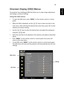 Page 3119
EnglishOnscreen Display (OSD) Menus
The projector has multilingual OSD that allow you to make image adjustments 
and change a variety of settings.
Using the OSD menus
•To open the OSD menu, press MENU on the remote control or control 
panel.
•When the OSD is displayed, use the   keys to select any item in the 
main menu. After selecting the desired main menu item, press   to enter 
submenu for feature setting.
•Use the   keys to select the desired item and adjust the settings by 
using the   keys....