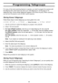 Page 59Programming Talkgroups
For many of the trunk scanning features to operate, you need to program the scanner with
the talkgroup ID’s. Each bank can store up to 100 talkgroups in 10 ID groups of 10
talkgroups each. Group similar talkgroups together in the same ID group. When scanning,
you can turn ID groups on and off with a quick keypress.
Storing Known Talkgroups
Follow these steps to store talkgroups you have gotten from a list.
2:SCAN  OPTION →2:TRUNK →Select the bank→3:TALK  GROUP
1. Use the scroll bar...