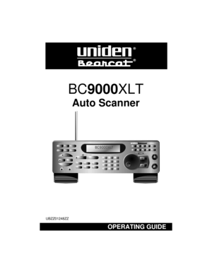 Page 54UBZZ01248ZZ
OPERATING GUIDE
BC9000XLT
Auto Scanner
COUNT AUX STATUS
PROG SEND ALPHAMEM SHIFT
LINEEXT SP
PRI TURBO        CTCSS             DATA
BRI             DIM OFF
AM NFM WFM
5KHz 12.5 KHz      25KHz
CLR 50KHz         HI-CUT
L/O                DELAY                ATT
A
FB
GC
HD
IE
JFREQ
CHAN
SQUELCH
VOLUME
OFF
BC XLT9000
TWIN TURBOHOLD
SRC AUTO
LIMITSCANMANUAL12
4
75
8
03
6
9
E
LOCK
BC9000XLT 