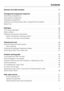 Page 3Garment care label symbols. . . . . . . . . . . . . . . . . . . . . . . . . . . . . . . . . . . . . . . . 33
Changing the programme sequence. . . . . . . . . . . . . . . . . . . . . . . . . . . . . . . . . 34
Cancelling a programme............................................34
Interrupting a programme...........................................34
Changing a programme............................................34
Adding or removing laundry after a programme has started................35
Safety...