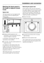 Page 59Matching the fascia panel to
the height of adjacent drawer
fronts
Spacer bars
The fascia panel can be aligned with
the drawer fronts by adjusting the
spacer bars.
Using a socket spanner, turn
clockwise or anti-clockwise until the
required height is reached.
If necessary individual bars can be
removed or more added.

To do this, use the socket spanner to
loosen the nuts.
An adapter kit with spacer bars and
longer screws can be ordered as an
optional accessory. This can be used to
add spacer bars from...