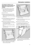 Page 55If the adjacent cabinetry (or ap-
pliance) does not have drawers and
alignment to a drawer line is im-
possible:
Hang the bracket on the machine
door, without the templates, and
tighten the four locking screws on
the edges of the door panel.
Close the door.
Measure the distance from the ad-
jacent cabinet (or appliance) door
bottom to the bottom of the mounting
bracket (X).
Using measurement (X), draw a line
on the rear of the door panel (X) in-
ches up from the bottom.
Remove the bracket from the ma-...