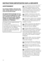 Page 10INSTRUCTIONS IMPORTANTES SUR LA SÉCURITÉ
AVERTISSEMENT
Au moment d’utiliser votre lave-vais-
selle, veuillez observer toutes les me-
sures de sécurité de base.
Cet appareil électroménager est con-
forme à tous les règlements et codes
sur la sécurité. Pour éviter de vous
blesser et d’endommager l’appareil,
veuillez lire soigneusement les in-
structions sur l’utilisation.
N’utilisez le lave-vaiselle que pour
laver la vaiselle.
Le fabricant ne peut être tenu re-
sponsable des dommages ou bless-
ures causés...