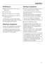 Page 31Switching on
^Make sure the spray arms are not
obstructed.
^Close the door.
^Open the stopcock, if it is closed.
^Switch the dishwasher on with the
On/Off buttons.
The Start/Stop indicator light flashes
and the indicator light comes on next to
the last programme selected.
Selecting a programme
Choose your programme according to
the type of load and how dirty it is.
The different programmes and their
uses are described in the programme
chart later on in this booklet.
Starting a programme
^Select the...