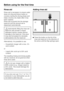 Page 18Rinse aid
Rinse aid is necessary to ensure water
does not cling and leave marks on
crockery during the drying phase and
helps crockery dry faster after it has
been washed.
Rinse aid is poured into the storage
reservoir and the amount set is
dispensed automatically.
,Inadvertently filling the rinse aid
reservoir with powder or liquid
detergent always causes serious
damage to the reservoir. Only pour
rinse aid formulated for domestic
dishwashers into the reservoir.
Alternatively, it is possible to use
–...