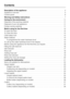 Page 2Description of the appliance. . . . . . . . . . . . . . . . . . . . . . . . . . . . . . . . . . . . . . . . . 5
Appliance overview . . . . . . . . . . . . . . . . . . . . . . . . . . . . . . . . . . . . . . . . . . . . . . . . . 5
Control panel . . . . . . . . . . . . . . . . . . . . . . . . . . . . . . . . . . . . . . . . . . . . . . . . . . . . . . 6
Warning and Safety instructions. . . . . . . . . . . . . . . . . . . . . . . . . . . . . . . . . . . . . 7
Caring for the environment. . . . . . . . . . ....