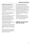 Page 65Electrical connection U.K.
,All electrical work must be
carried out by a suitably qualified
and competent person, in
accordance with current local and
national safety regulations (BS 7671
in the UK).
Ensure power is not supplied to the
appliance until after installation work
has been carried out.
The appliance is supplied with a mains
cable with moulded plug ready for
connection to a 230-240V mains
supply. Please ensure the connection
data quoted on the data plate match
the household mains supply....