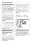 Page 64Hardwired electrical connection
It is possible to hardwire this appliance
to an existing power cable.
CAUTION: Before servicing,
disconnect the power supply by
either removing the fuse, shutting off
the power main or manually
tripping the circuit breaker.
Installation work and repairs should
only be performed by a qualified
technician in accordance with all
applicable codes and standards.
Repairs and service by unqualified
persons could be dangerous and
the manufacturer cannot be held
responsible....