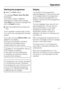 Page 47Starting the programme
Select theStartoption.
The message
Please close the door
will appear.
If you want to select a different
programme or make other changes,
select
Backand cancel the programme
with the
Cancelfunction.
Start the programme by closing the
door.
The In-operation indicator light comes
on to show that a programme has been
started.
If you open the door
Add-an-itemmay
appear in the display.
As long as this prompt is showing,
crockery can be added without
compromising the wash results....