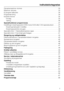 Page 3Opvaskemaskinen slukkes..........................................33
Maskinen tømmes.................................................33
Et program afbrydes...............................................34
Programændring..................................................34
Ekstrafunktioner...................................................35
Forvalg.......................................................35
Tørring........................................................36
Specialfunktioner programmeres. . . ....