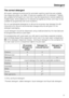 Page 27The correct detergent
All modern detergents produced for automatic washing machines are suitable.
Use dispensing aids, e.g. balls, if these are supplied with the detergent. Tablets
are suitable for full loads, but note that it may be impractical to reduce tablets for
smaller loads. Some tablets do not dissolve as rapidly as others, and may not be
suitable for programmes with short durations.
Do not use biological detergents on silk as the enzymes may damage the silk!
Instructions for use and recommended...