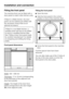 Page 52Fitting the front panel
The machine front can be fitted with a
door panel to match other kitchen units.
If fitted in a Miele kitchen, the door
panel can be ordered pre-drilled with
the necessary fixing holes as an
optional accessory.
If fitted in a non-Miele kitchen, a
suitable panel will have to be drilled
to suit by a qualified kitchen fitter.
See Fitting a door front panel made
by another manufacturer for details
on preparing and drilling the fixing
holes.
Front panel dimensions
Width
: 592 - 596 mm...