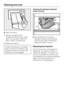 Page 32Clean the siphon.
1. Remove the siphon from
compartmentand rinse under
warm running water. Clean the
siphon tube in the same way.
2. Replace the siphon.
If starching frequently, thoroughly
clean the siphon and siphon tube
regularly. A build-up of starch will
cause them to get clogged.Cleaning the detergent dispenser
drawer housing
Use a bottle brush to remove
detergent residues and limescale
from the jets inside the detergent
dispenser drawer housing.Descaling the machine
If the correct amount of...