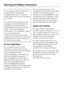 Page 6This washing machine conforms to
current safety requirements.
Inappropriate use can, however,
lead to personal injury and damage
to property.
To avoid the risk of accidents and
damage to the washing machine,
please read these instructions
carefully before using it for the first
time. They contain important
information on its installation, safety,
use and maintenance.
Keep these instructions in a safe
place and ensure that new users are
familiar with the content. Pass them
on to any future owner.
Correct...