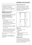 Page 55The fitting of building under kits and
stacking kits must only be
undertaken by qualified and
competent persons, in accordance
with the instructions supplied with
the kit.
Building under a continuous
worktop/in a kitchen run
If you wish to push your machine under
a worktop and there is space to do this
without removing the lid, the
conversion kit is not necessary.
Otherwise the conversion kit is
essential.
– A special building under conversion
kit* is required.
To ensure electrical safety, the
washing...