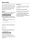 Page 20Avec le départ différé vous pouvez dif
-
férer le départ du programme. Le dé
-
part du programme peut être différé de
30 minutes à 24 heures. Vous pouvez
ainsi effectuer votre lessive lorsque
l'électricité est moins chère.
Sélection
Appuyez sur la toucheDépart différé.
Le message suivant est affiché :
0:3060° 1400
Chaque pression sur la toucheDé
-
part différéallonge le délai de départ
différé.
– de 30 minutes supplémentaires jus-
qu'à 10 heures,
– d'une heure supplémentaire au-delà
de 10...