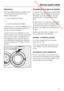 Page 53 Downloaded from www.vandenborre.be
Réparations
Pour les défectuosités auxquelles vous
ne pouvez pas remédier par vous-
même, faites appel
–à votre distributeur Miele
ou
–au service après-vente Miele.
L'adresse et le numéro de téléphone du
service après-vente Miele figurent au
dos de ce mode d'emploi.
Lorsque vous vous adressez à notre
service après-vente, mentionnez le type
ainsi que le numéro de fabrication de
votre appareil. Ces données figurent
sur la plaquette signalétique placée à
droite en...