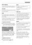 Page 21Extra options
You can use theExtra optionbuttons to
augment the basic wash programmes.
Pre-wash
For laundry with large amounts of dirt
(e.g. dust, sand).
Soak
For heavily soiled and stained items
with protein stains (e.g. blood, fats and
oils, cocoa).
A length of time of between 30 minutes
and 6 hours can be chosen, in 30
minute periods for the Soak process.
To select the soak time
^After selecting a programme, press
thePre-wash/Soakbutton repeatedly
until theSoakindicator light comes
on.
15:06...