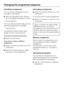 Page 44Cancelling a programme
You can cancel a programme at any
time after it has started.
^Press theStart/Stopbutton briefly or
turn the programme selector toStop.
... During washing:
The suds will be pumped away and the
washing programme is cancelled.
... During drying:
The garments will be cooled down
before the door can be opened.
If you want to remove the laundry:
^Press theDoorbutton.
If you want to select a different
programme:
^Switch the machine off with theI-On/
0-Offbutton.
^Switch the machine back...