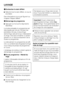 Page 20Enclencher le start différé
^Sélectionnez le start différé, si vous le
souhaitez.
Des informations à ce sujet figurent au
chapitre "Départ différé".
Démarrage du programme
^Appuyez sur la touche clignotante
Start/Stop.
La durée probable du programme est
décomptée par minute. Pendant les
premières minutes, le lave-linge/
sèche-linge calcule le taux d'absorption
du linge. Ceci peut entraîner un prolon-
gement ou un raccourcissement de la
durée du programme.
Le déroulement du programme est...