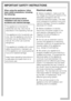 Page 4When using the appliance, follow
basic safety precautions, including
the following:
Read all instructions before
installation and use to prevent
accidents and machine damage.
This appliance is intended for
residential use only. Use only as
described in this Operating manual.
This appliance is for household use
only. Use this appliance only for its
intended use as described in this
manual. Any other use could be
dangerous.
This appliance complies with current
safety requirements. Improper use
of the...