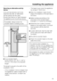 Page 63Securing an alternative anti-tip
device
If the anti-tip brackets cannot be
attached securely, an alternative
anti-tip device can be used.
Ensure that there is no give between
the appliance and the anti-tip device.
If possible, always screw the
wooden beam to existing studs.
^
Cut a wooden beam
(cross section min. 29 ½ x 39
3/8
[75 cm x 100 cm]) to the required
length.
The length is equal to the width of the
installation niche.
–
If the installation niche is deeper than
the appliance, select a beam with...