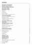 Page 2Description of the appliance.........................................5
Caring for the environment..........................................7
Warning and Safety instructions.....................................8
How to save energy...............................................14
Switching on and off..............................................15
Switching on.....................................................15
Operation........................................................15
Switching...
