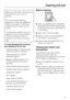 Page 35Make sure that water cannot get into
the electronic unit or into the
lighting.
Do not use steam cleaning
apparatus to clean the appliance.
Steam could reach the electrical
components and cause a short
circuit.
The data plate located inside the
appliance must not be removed. It
contains information which is
required in the event of a service
call.
To avoid damaging the surface of
your appliance, do not use:
– cleaning agents containing soda,
ammonia, acids or chlorides,
– cleaning agents containing...