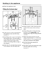 Page 36^Close the appliance door.
Fitting the furniture door
^A gap of 8 mm must be set between
the appliance door and the fixing
bracketa.
^Push fitting aidsdup to the height of
the furniture door: The lower edge X
of the fitting aids must be at the same
height as the upper edge of the
furniture door being fitted, see-on
the diagram.
^
Undo nutsb, and take fixing bracket
coff together with the fitting aids.^Using a pencil, mark a line down the
centre of the inside of the furniture
door.
^Using fitting...