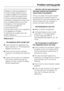 Page 27Repairs to electrical appliances
should only be carried out by a
suitably qualified and competent
person in strict accordance with
current local and national safety
regulations. Repairs and other work
by unqualified persons could be
dangerous. The manufacturer
cannot be held liable for
unauthorised work.
Ensure that current is not supplied to
the appliance until after
maintenance or repair work has
been carried out.
What to do if...
. . . the appliance does not get cool.
^Check whether the appliance has...